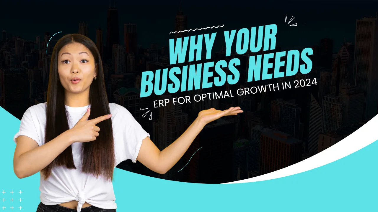 Why your Business needs ERP 