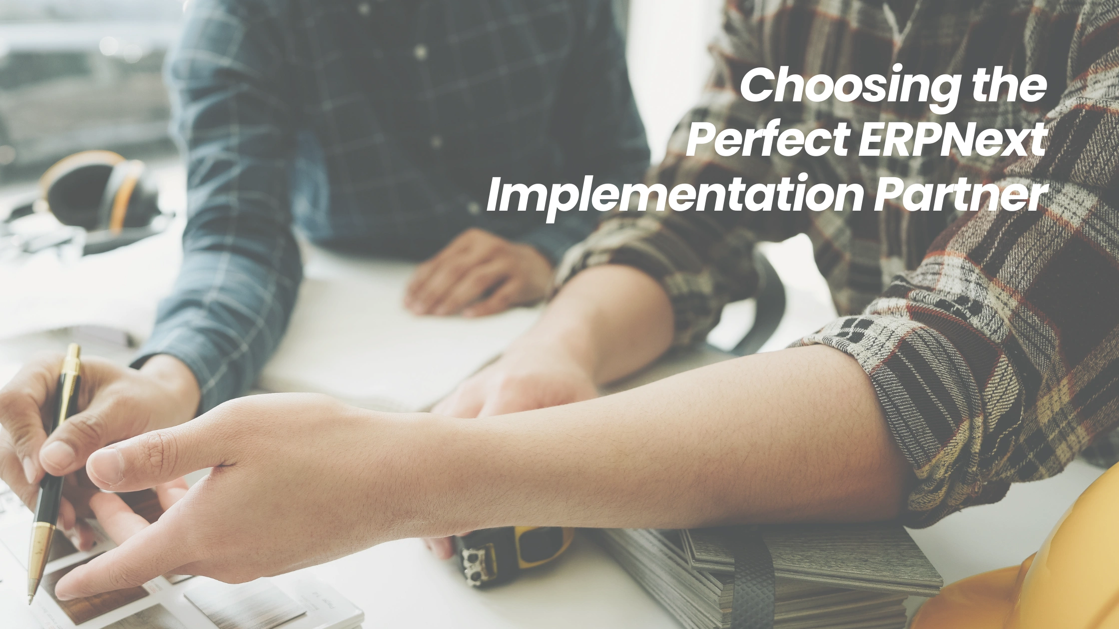 Choosing the Perfect ERPNext Implementation Partner: A Step-by-Step Guide