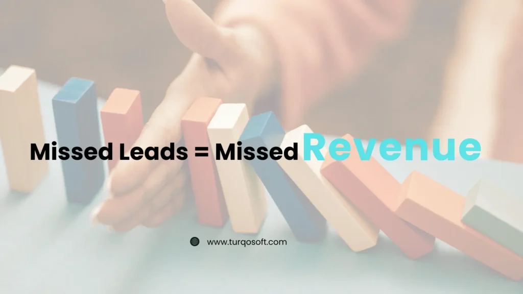 Missed Leads Missed Revenue