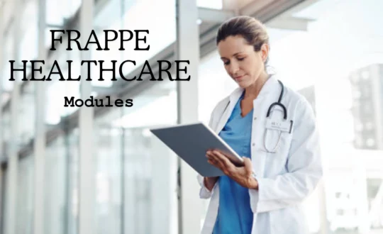 Frappe Healthcare Modules