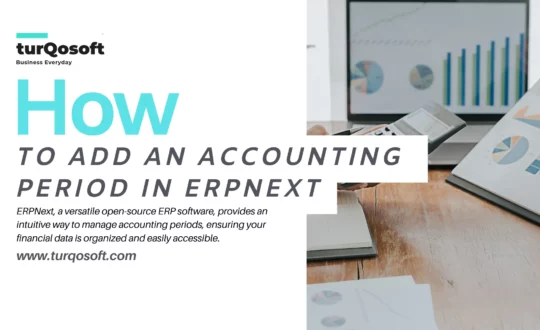 How to Add an Accounting Period in ERPNext:
