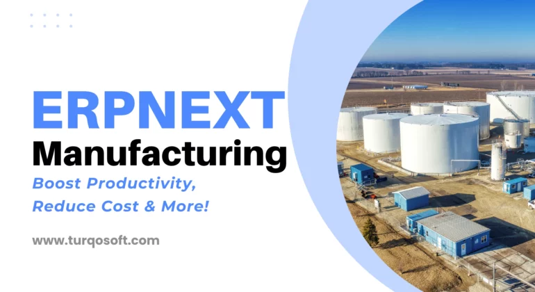 Manufacturing Efficiency with ERPNext