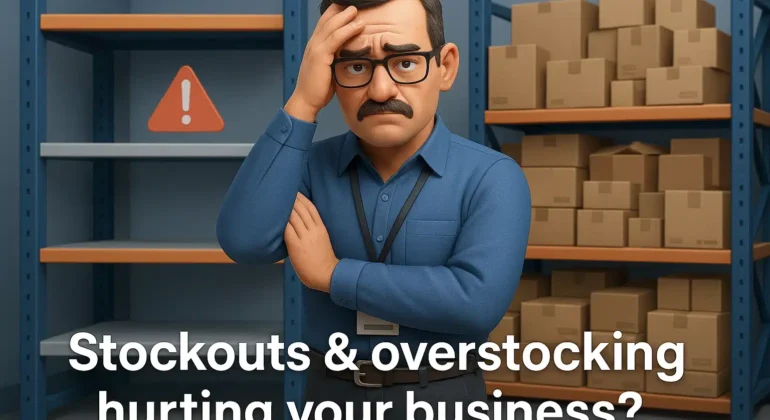 Overstocking and Stockouts