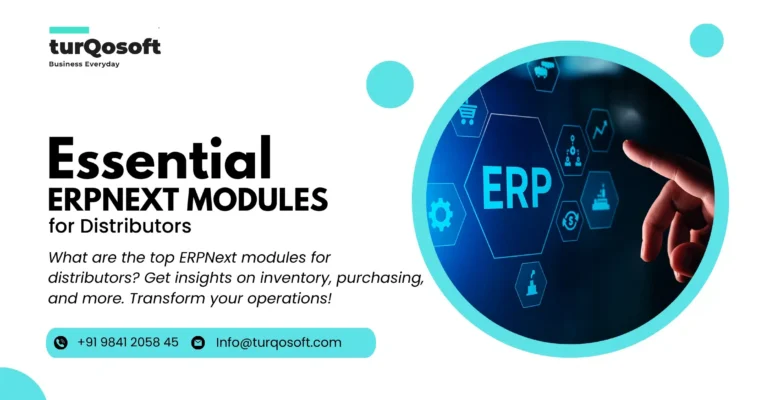 Essential ERPNext Modules for Distributors