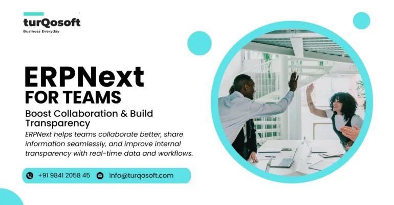 ERPNext for Teams: Boost Collaboration & Build Transparency