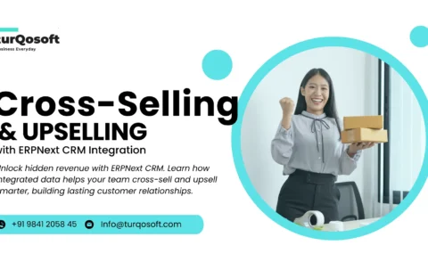 Cross-Selling & Upselling with ERPNext CRM Integration