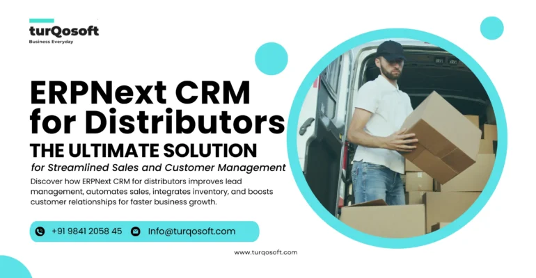 ERPNext CRM for Distributors Kerala India Kochi Tamil Nadu Karnataka Andhra Pradesh Mumbai
