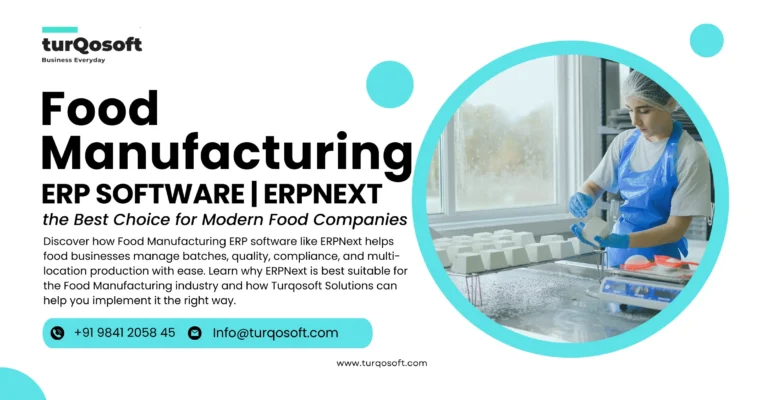 Food Manufacturing ERP Software | Why ERPNext Is the Best Choice for Modern Food Companies