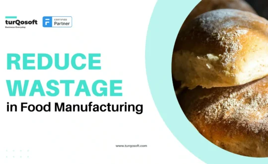 Reduce Wastage in Food Manufacturing