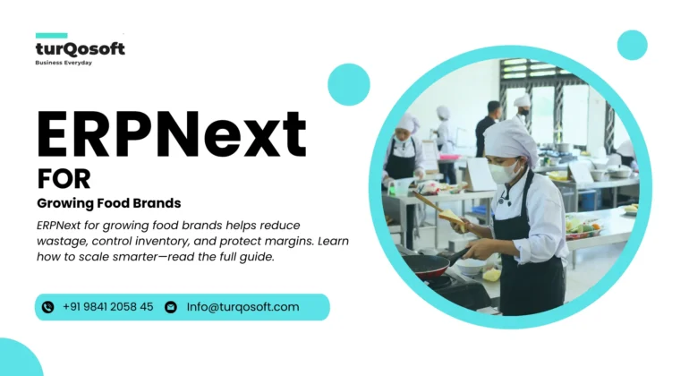 ERP for growing food brands scaling food manufacturing operations