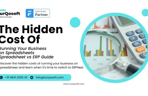 The Hidden Cost of Running Your Business on Spreadsheets | Spreadsheet vs ERP Guide