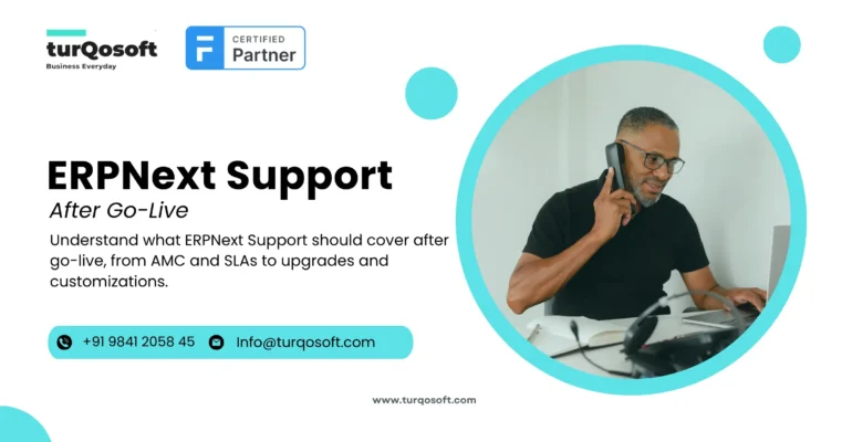ERPNext Support after go-live covering hypercare, AMC, upgrades, customizations and ongoing implementation partner support