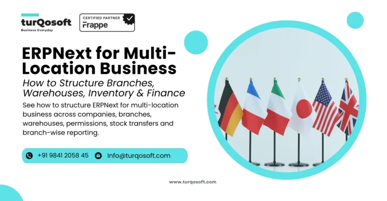 ERPNext for Multi-Location Business